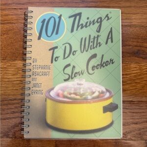 101 Things To Do With A Slow Cooker Book